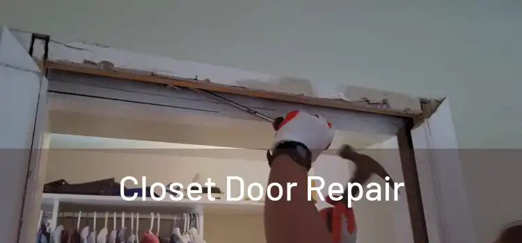  Closet Door Repair 
